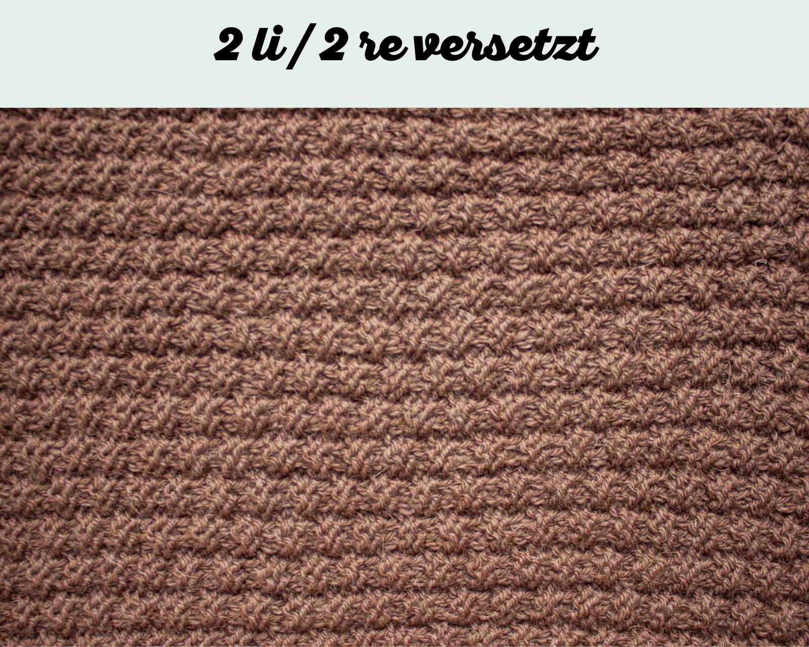 Muster 2li 2re Maschen versetzt